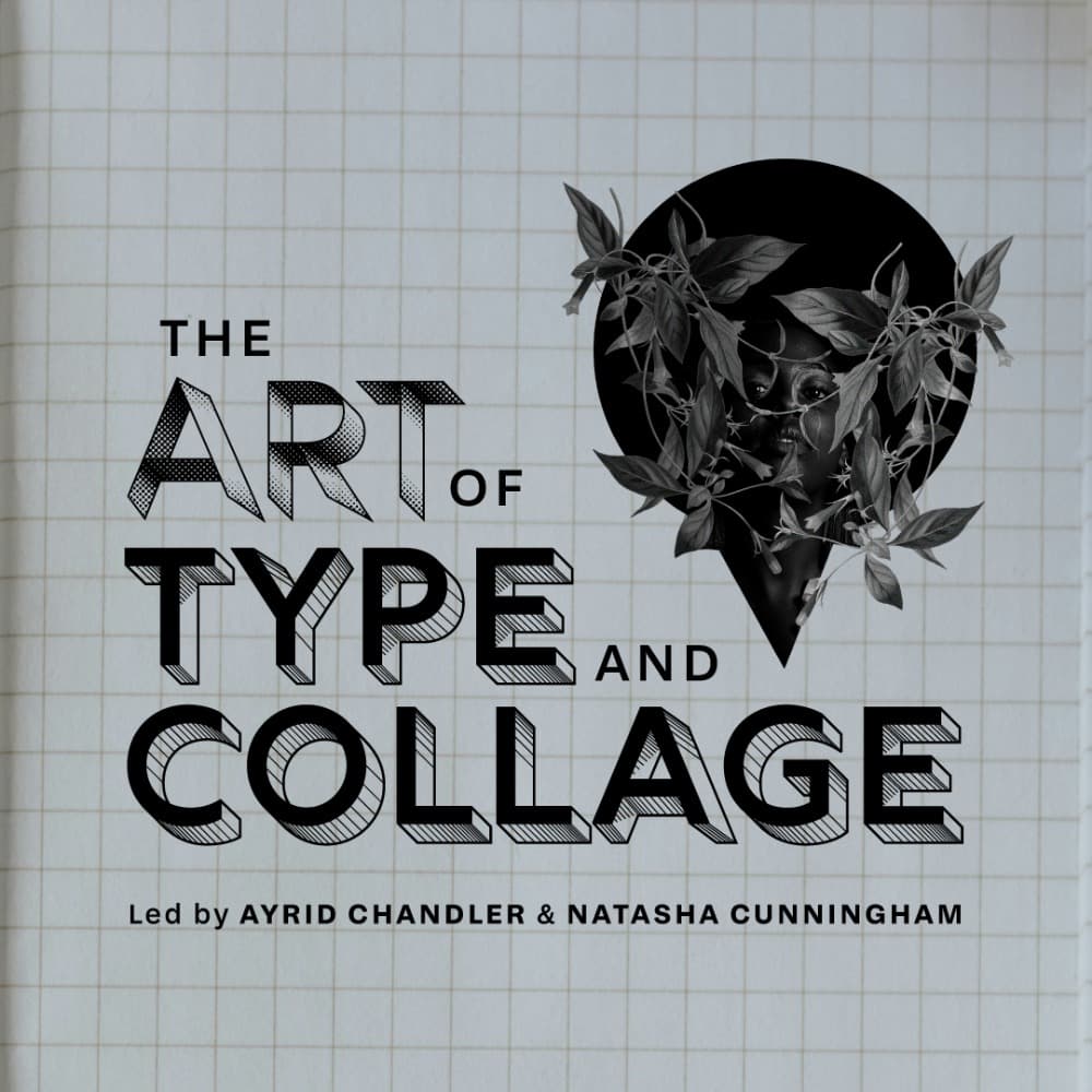 The Art of Type & Collage